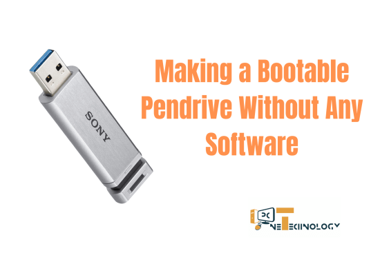 Making a Bootable Pendrive Without Any Software