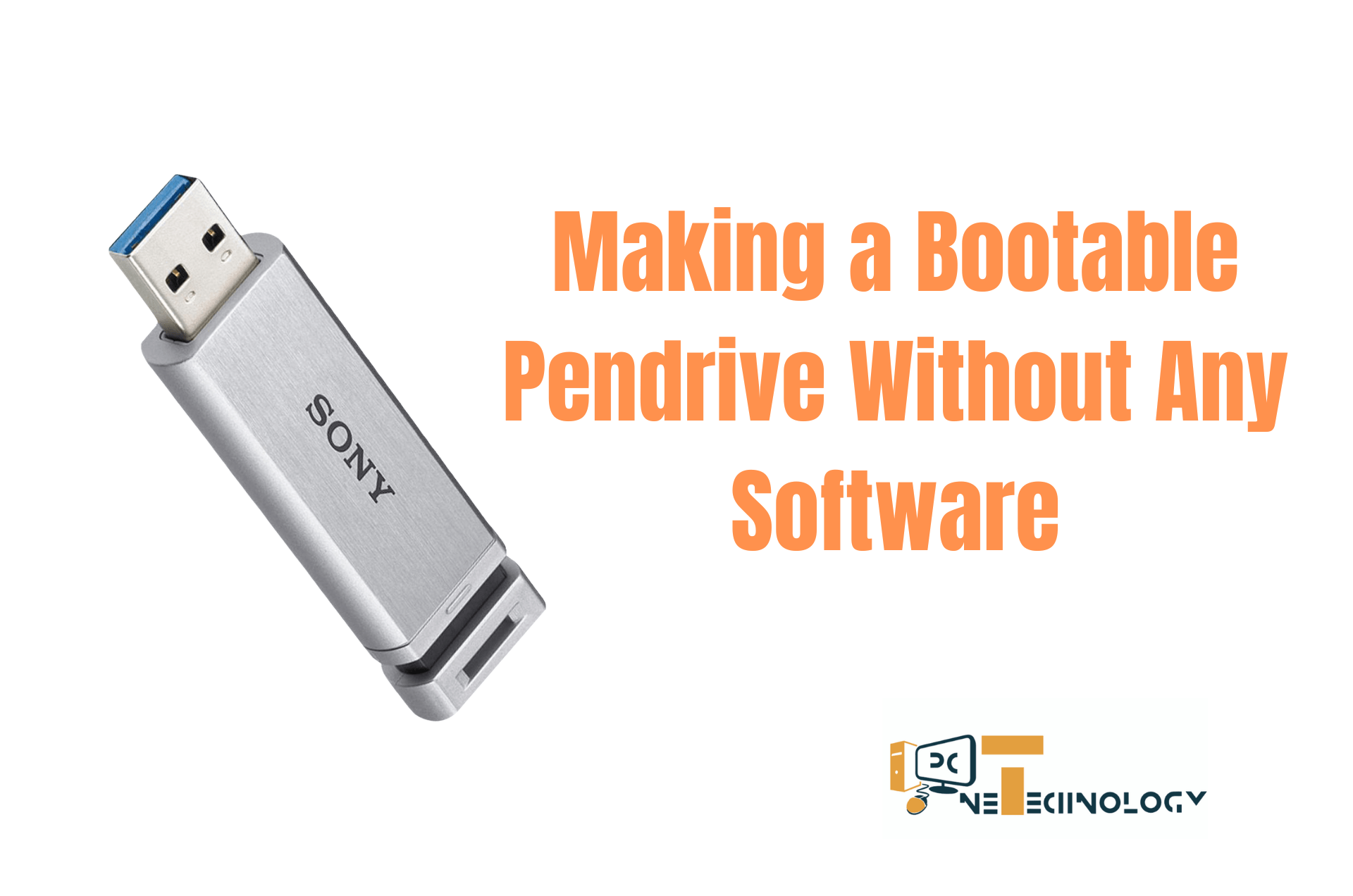 Making a Bootable Pendrive Without Any Software